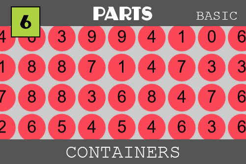 Containers - under the PARTS category.  There are many red circles with random numbers in them. These were added to a container so we can do things with them all at once like hide them or move them or animate them or click on the container and find out which object was clicked.  Objects in containers are called children and the container is the parent!